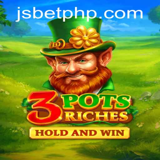 Unveiling the Excitement of 3potsRiches at Leading JSBET Sites