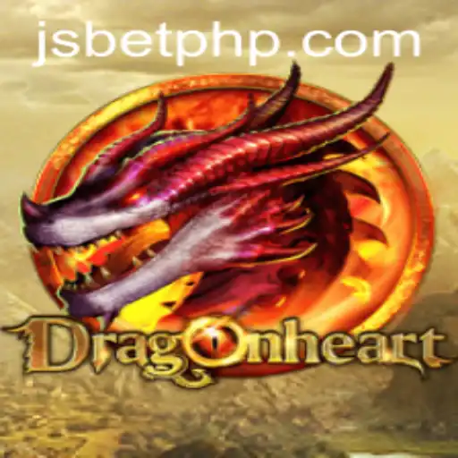 DragonHeart: An Epic Adventure with JSBET SITES