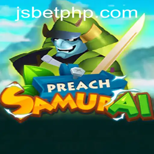 PreachSamurai: An Innovative Gaming Experience with Exciting Scenarios